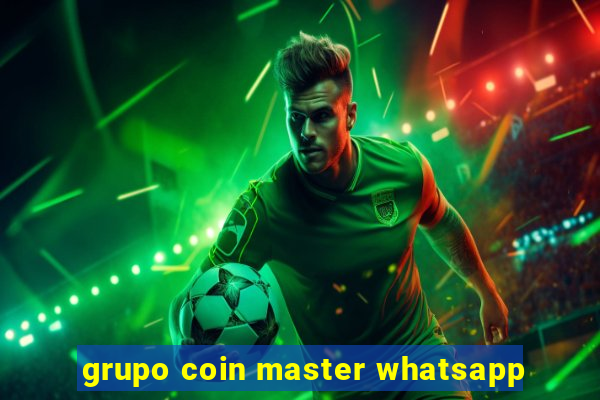 grupo coin master whatsapp